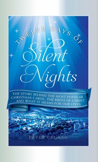 Twelve Days of Silent Nights - Peter Celano - ebook