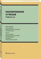Postępowanie cywilne. Vademecum - Elżbieta Szczepanowska, Marcin Białecki, Filip Manikowski, Ewa Płocha, Sławomira Kotas-Turoboyska - książka