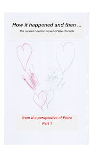 how it happened and then - Hartmut Hoffmann - ebook