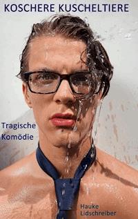 Koschere Kuscheltiere - Hauke Lidschreiber - ebook