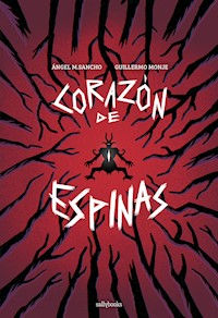 Corazón de espinas - Guillermo Monje - ebook
