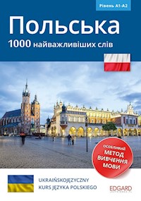 Polski 1000 najważniejszych słów (dla osób ukraińskojęzycznych) / Польська. 1000 найважливіших слів -  - książka