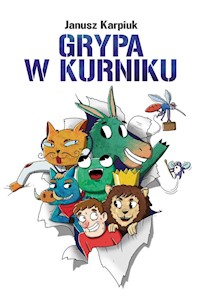 Grypa w kurniku - Karpiuk Janusz - książka