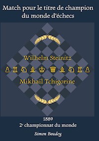 Match pour le titre de champion du monde d'échecs - Simon Boudey - ebook