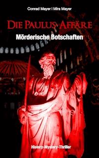 Die Paulus-Affäre: Mörderische Botschaften - Mira Mayer - ebook