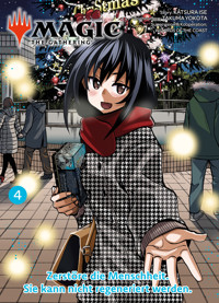 MAGIC - THE GATHERING, Band 4 - Zerstöre die Menschheit. Sie kann nicht regeneriert werden - Katsura Ise - ebook