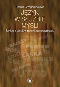 Język w służbie myśli - Grzegorczykowa Renata - książka