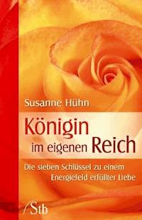 Königin im eigenen Reich - Susanne Huhn - ebook