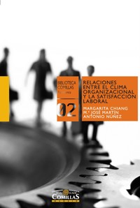 Relaciones entre el clima organizacional y la satisfacción laboral - Margarita Chiang Vega - ebook