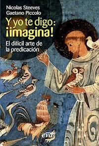 Y yo te digo: ¡imagina! - Gaetano Piccolo - ebook