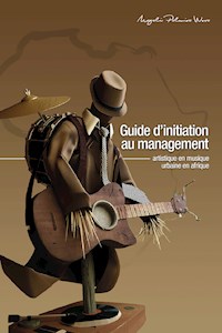 Guide d'initiation au management artistique en musique urbaine en Afrique - Magali Wora - ebook