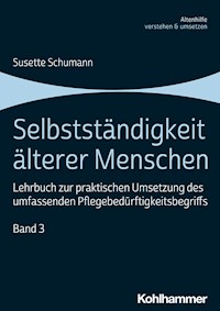 Selbstständigkeit älterer Menschen - Susette Schumann - ebook