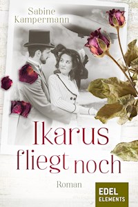 Ikarus fliegt noch - Sabine Kampermann - ebook