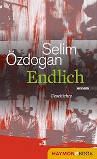 Endlich - Selim Özdogan - ebook