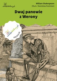 Dwaj panowie z Werony - William Shakespeare - ebook + książka