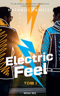 Electric Feel. Tom I - Nataniel Pawelec - ebook