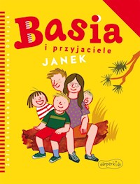 Basia i przyjaciele. Janek - Zofia Stanecka - ebook + audiobook