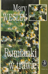 Rumianki w trawie - Mary Wesley - ebook