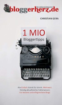 1 MIO Bloggertipps - Christian Gera - ebook