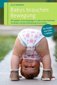 Babys brauchen Bewegung - Ulla Nedebock - ebook