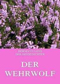 Der Wehrwolf - Hermann   Löns - ebook