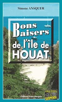 Bons Baisers de l'Ile de Houat - Simone Ansquer - ebook