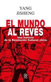 El mundo al revés - Yang Jisheng - ebook