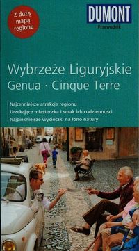 Wybrzeże Liguryjskie Genua Cinque Terre Przewodnik Dumont - Henke Georg, Hennig Christoph - książka