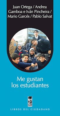 Me gustan los estudiantes - Juan Ortega - ebook