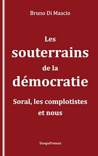 Les souterrains de la démocratie - Bruno di Mascio - ebook
