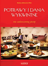 Potrawy i dania wykwintne - Barbara Jakimowicz-Klein - książka