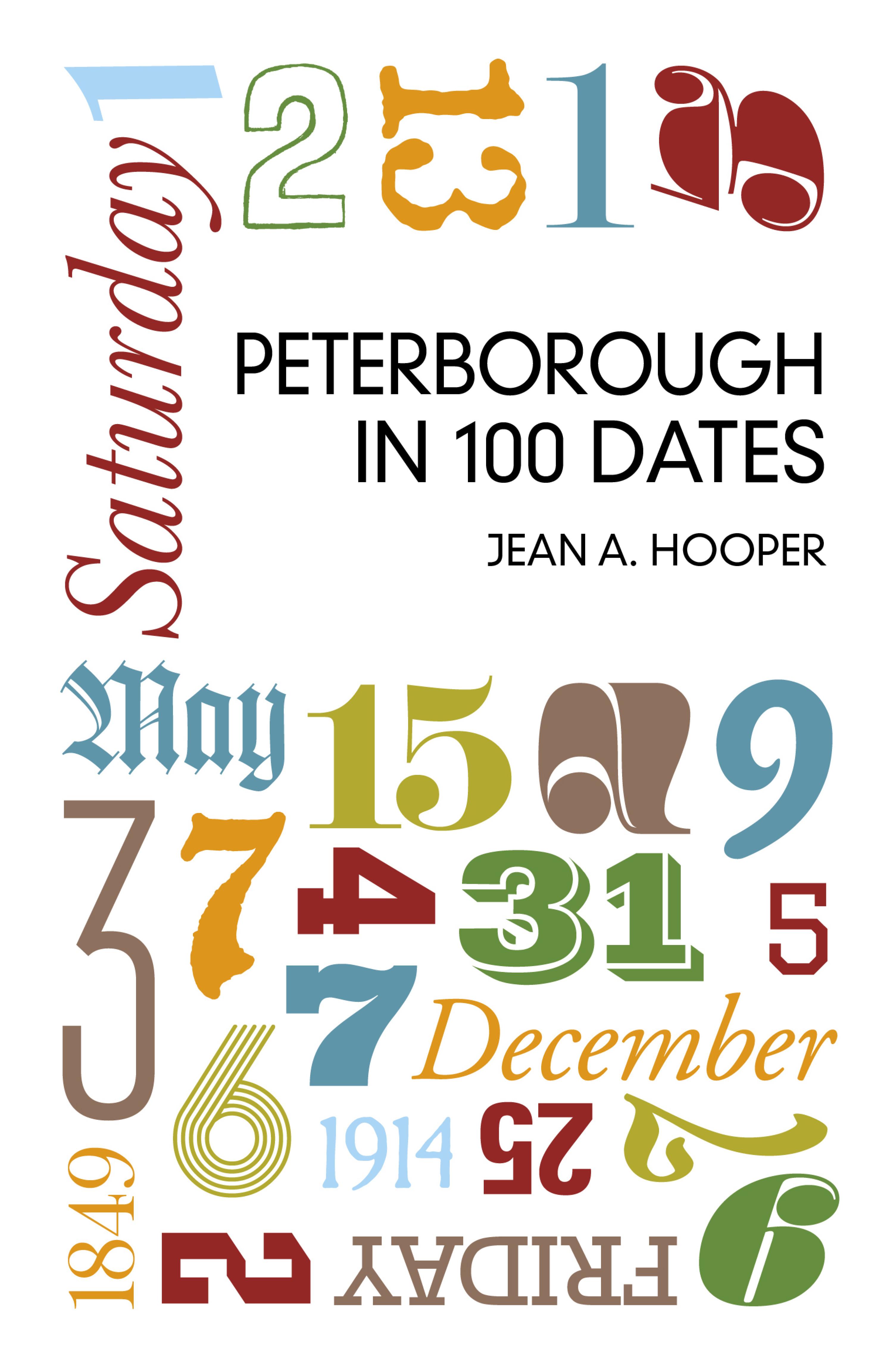 Peterborough in 100 Dates