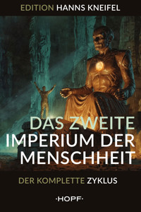 Das zweite Imperium der Menschheit - Hanns Kneifel - ebook