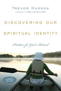 Discovering Our Spiritual Identity - Trevor Hudson - ebook