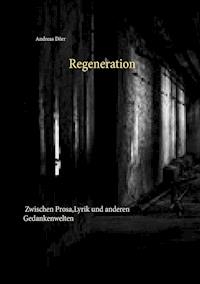 Regeneration - Andreas Dörr - ebook
