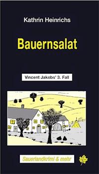 Bauernsalat - Kathrin Heinrichs - ebook
