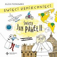 Święty Jan Paweł II AUDIOBOOK mp3 - Eliza Piotrowska - audiobook