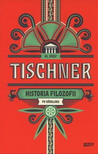 Historia filozofii po góralsku - ks. Józef Tischner - książka