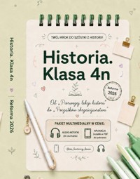 Historia. Klasa 4n. Od „Pierwszej lekcji historii” do „Początków chrześcijaństwa”. - Magdalena Zelmańska-Recław - ebook