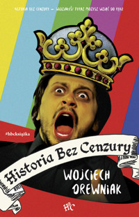 Historia bez cenzury 1 - Wojciech Drewniak - książka