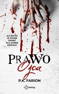 Prawo Ojca - Farion P.K. - ebook + książka