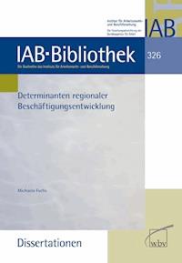 Determinanten regionaler Beschäftigungsentwicklung - Michaela Fuchs - darmowy ebook