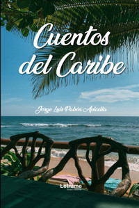 Cuentos del Caribe - Jorge Luis Pabón Apicella - ebook