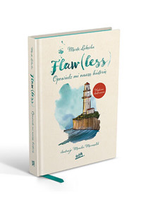 Flaw(less). Opowiedz mi naszą historię (wydanie ilustrowane) - Marta Łabęcka - książka