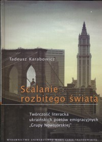 Ścalanie rozbitego świata - Karabowicz Tadeusz - książka