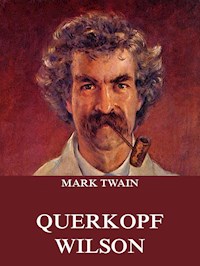 Querkopf Wilson - Mark Twain - ebook