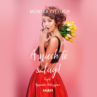 A niech to szlag! - Cieluch Monika - ebook + audiobook