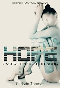 Hope - Christin Thomas - ebook