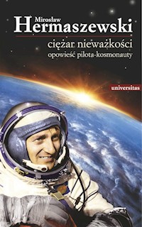 Ciężar nieważkości - Mirosław Hermaszewski - książka