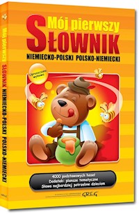 Mój pierwszy słownik niemiecko-polski, polsko-niemiecki - Golis Adrian - książka